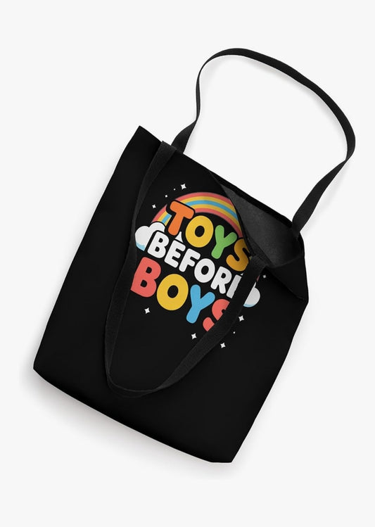 Toys Before Boys Tote Bag