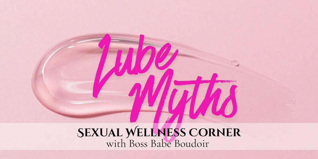 Let’s bust one of the biggest myths about lubricant!