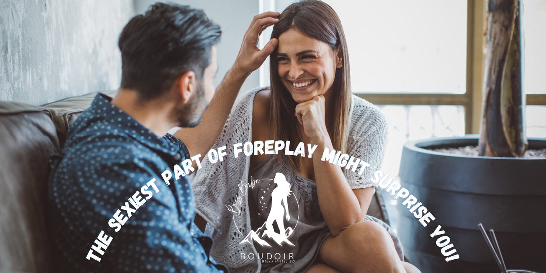 The sexiest part of foreplay might surprise you!