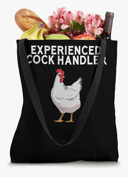 Experienced Cock Handler Tote Bag