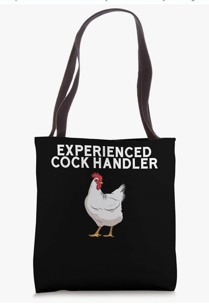 Experienced Cock Handler Tote Bag